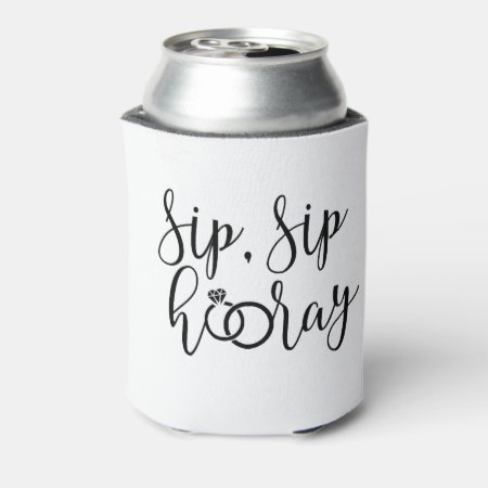 Sip Sip Hooray Bachelorette Party Can Cooler