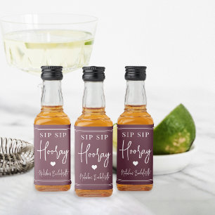 Sip Sip Hooray Bachelorette Party Favor Liquor Bottle Label