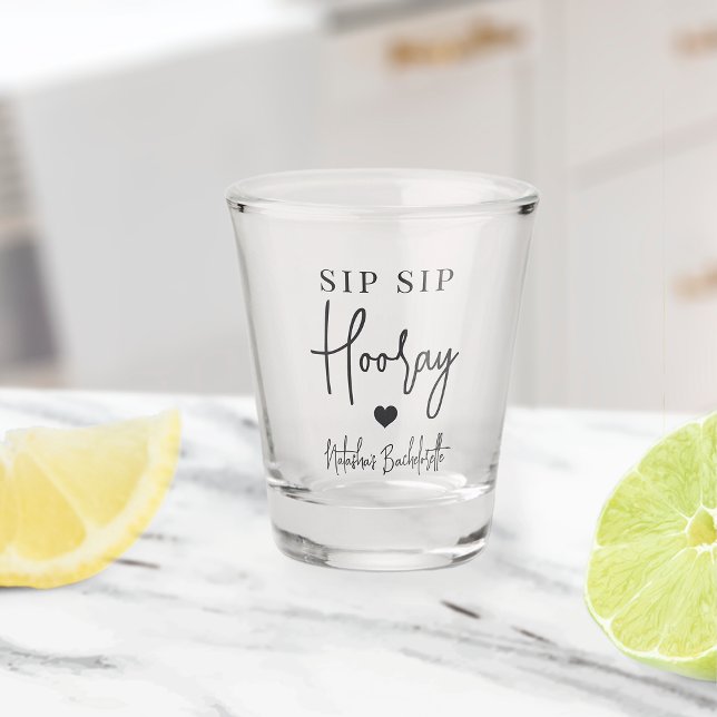 Sip Sip Hooray Bachelorette Party Shot Glass (Creator Uploaded)