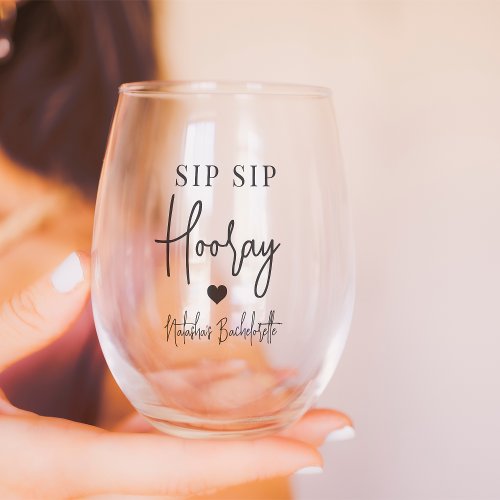 Sip Sip Hooray Bachelorette Party Stemless Wine Glass