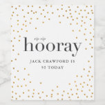 sip sip hooray birthday bottle label<br><div class="desc">Sip sip hooray birthday party bottle label. With modern graphic dots and bold graphic text this surprise birthday party invitation is sure to suit men and women of all ages looking for a classy party theme.</div>