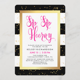 Sip Sip Hooray Black White and Gold Bridal Shower Invitation
