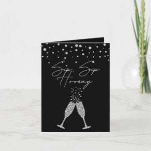 Sip Sip Hooray Black & White Birthday Quote Folded Invitation