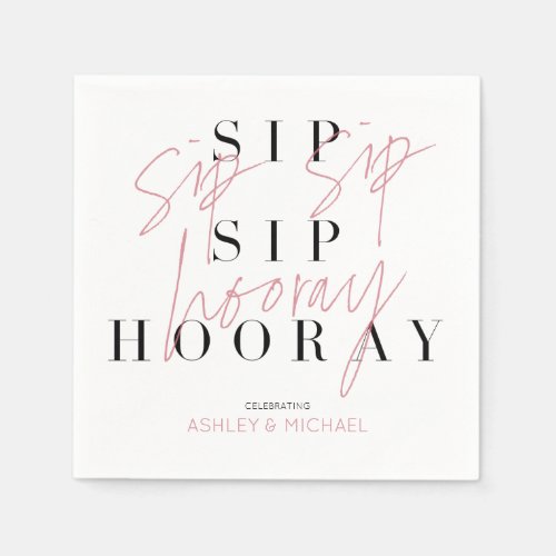 Sip Sip Hooray Black White Engagement Party Napkin