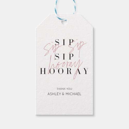 Sip Sip Hooray Black White Pink Engagement Party Gift Tags