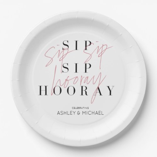 Sip Sip Hooray Black White Pink Engagement Party Paper Plates