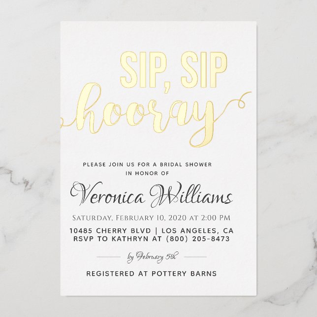 Sip Sip Hooray Bridal Shower Foil Invitation (Front)