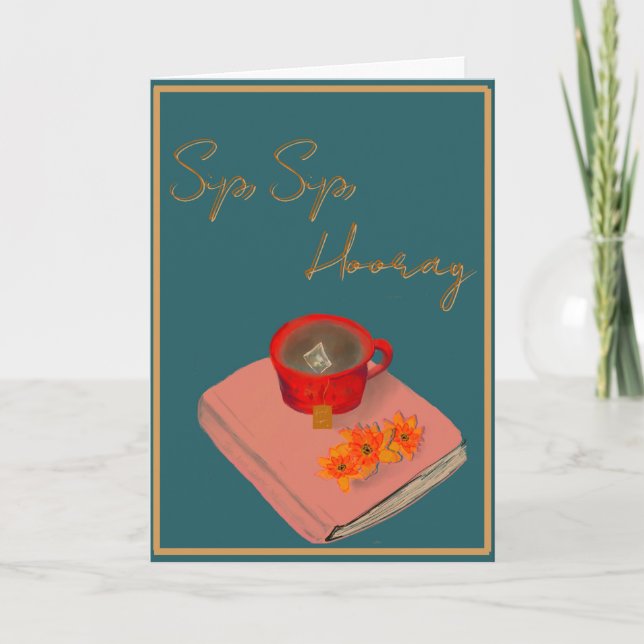 Sip Sip Hooray card (Front)