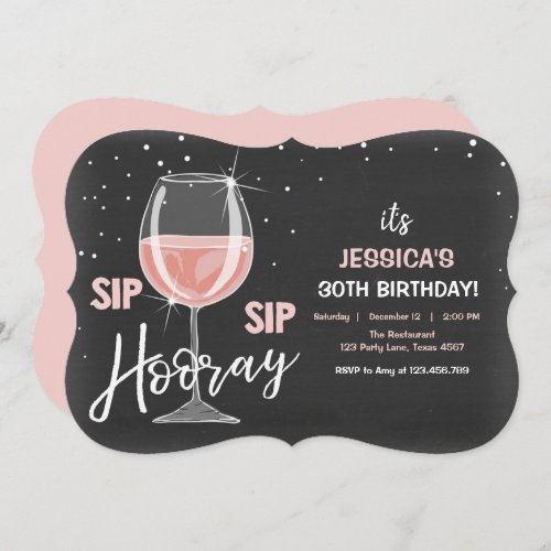 Sip Sip Hooray Chalkboard Wine Adult Birthday Invitation