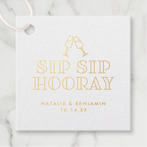 Sip Sip Hooray Champagne Toast Foil Favor Tags