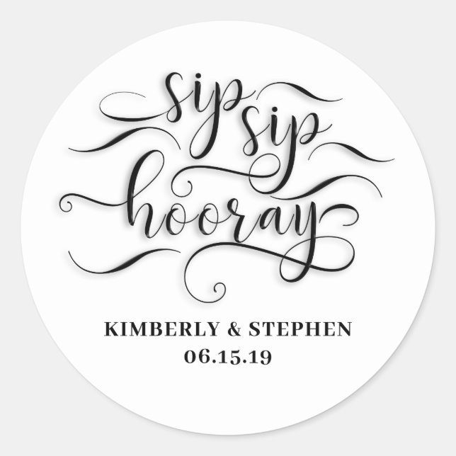 Sip Sip Hooray Classic Round Sticker (Front)