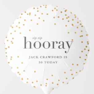 sip sip hooray elegant gold polka dot birthday balloon