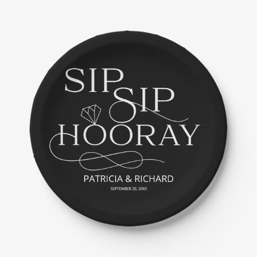 Sip Sip Hooray Engagement Party Black Paper Plates