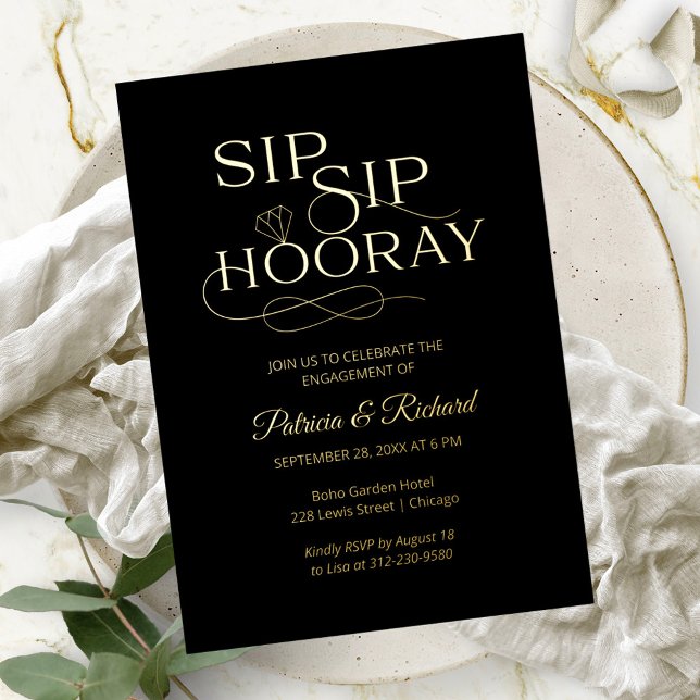 Sip Sip Hooray Engagement Party Foil Invitation (Creator Uploaded)
