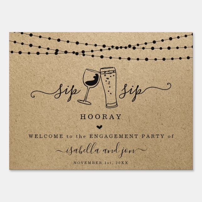 Sip Sip Hooray Fun Welcome Sign (Front)