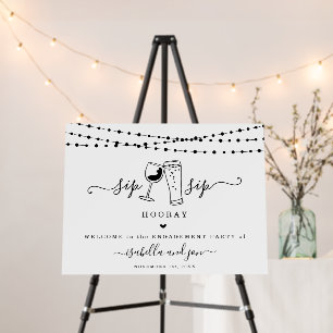 Sip Sip Hooray Fun Welcome Sign