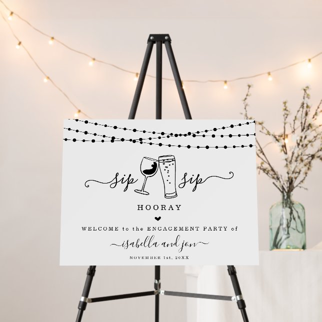 Sip Sip Hooray Fun Welcome Sign (In Situ (Stand))