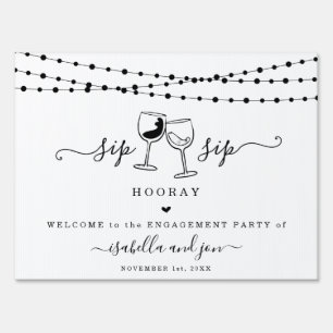 Sip Sip Hooray Fun Welcome Sign