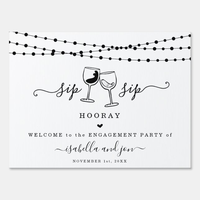 Sip Sip Hooray Fun Welcome Sign (Front)