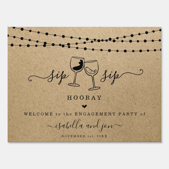 Sip Sip Hooray Fun Welcome Sign (Front)