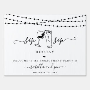 Sip Sip Hooray Fun Welcome Sign