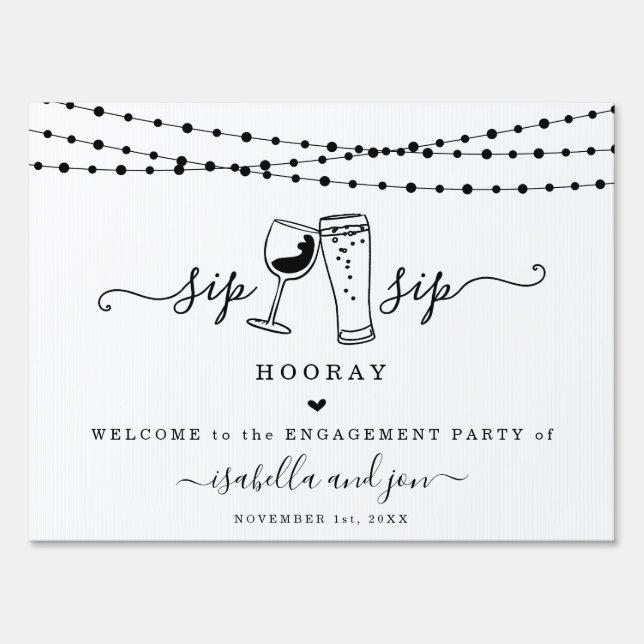 Sip Sip Hooray Fun Welcome Sign (Front)