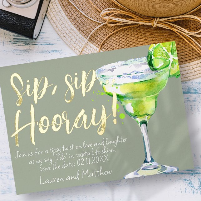 Sip, Sip Hooray! Funny Cocktail Save the Date Foil Invitation (Creator Uploaded)