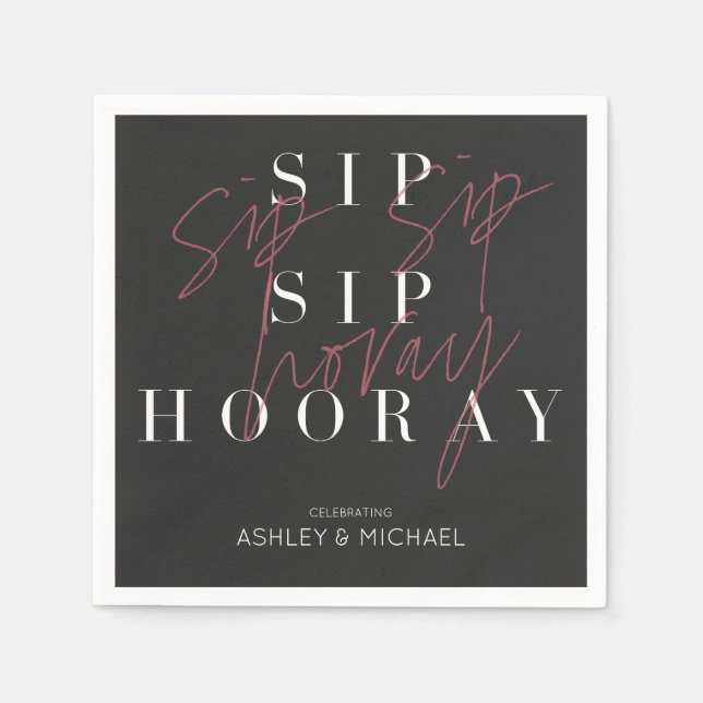 Sip Sip Hooray Modern Black Celebration Party Napkins (Front)