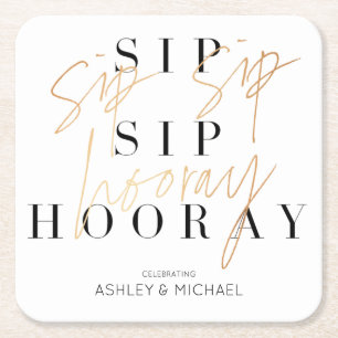 Sip Sip Hooray Modern Black Gold Engagement Party Square Paper Coaster