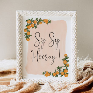 Sip Sip Hooray Orange Citrus Bridal Shower Sign