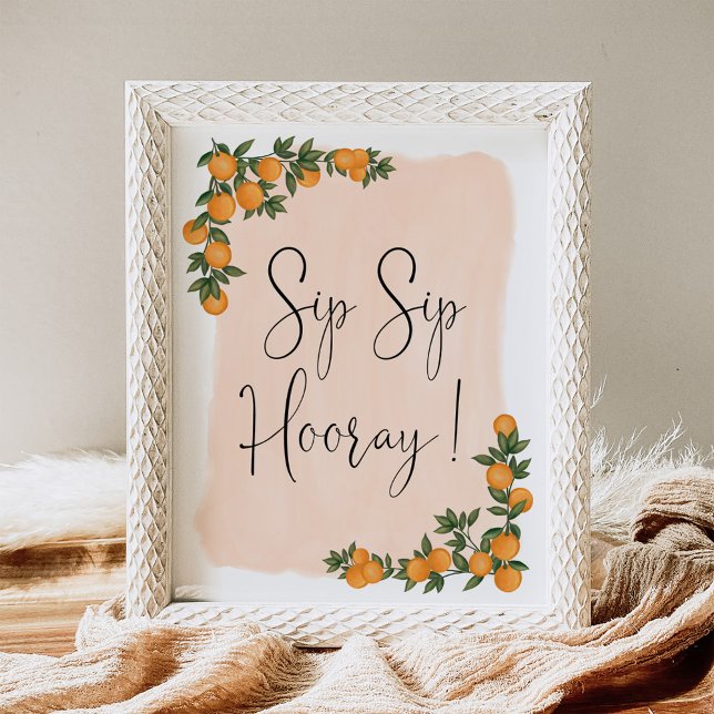 Sip Sip Hooray Orange Citrus Bridal Shower Sign (Creator Uploaded)