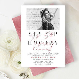 Sip Sip Hooray Rose All Day Wine Tasting Photo Invitation