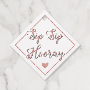 Sip Sip Hooray Rose Gold Bridal Shower Wine Bottle Favor Tags