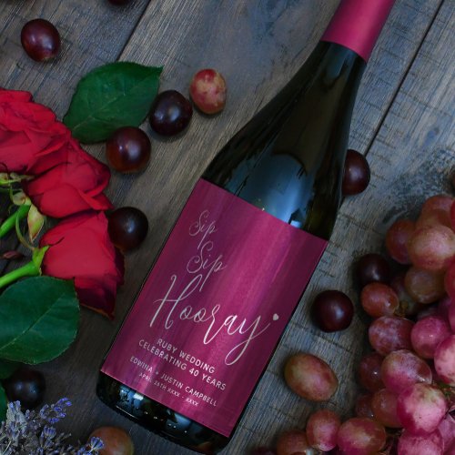 Sip Sip hooray ruby wedding Anniversary 40th red