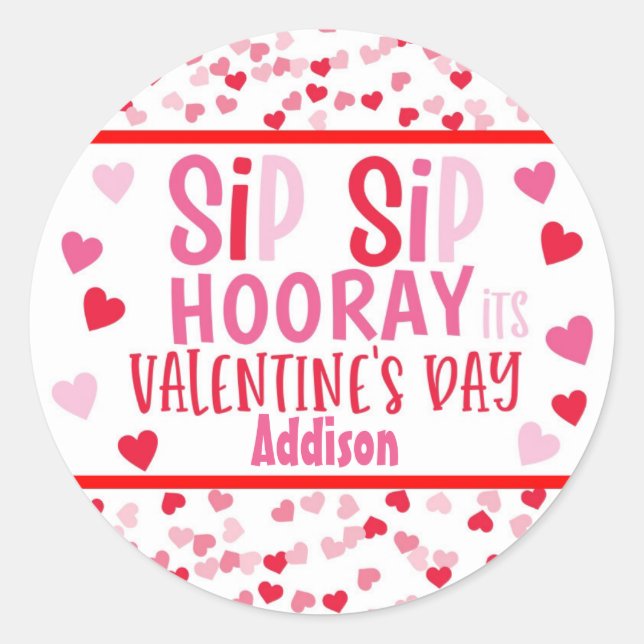 Sip SIp hooray straw valentine favor Classic Round Sticker (Front)