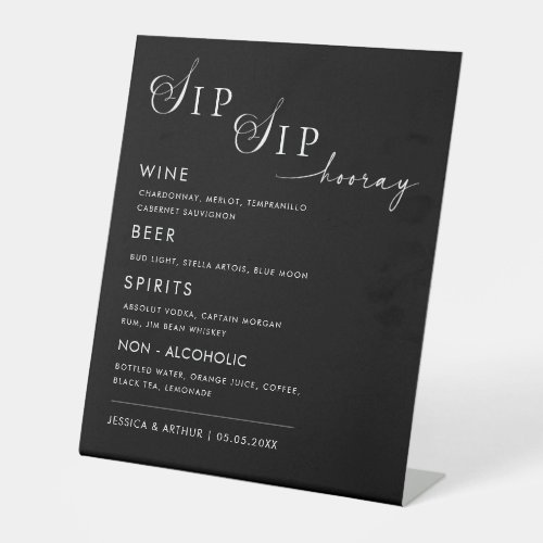 Sip Sip Hooray Stylish Wedding Bar Drink Menu Pedestal Sign