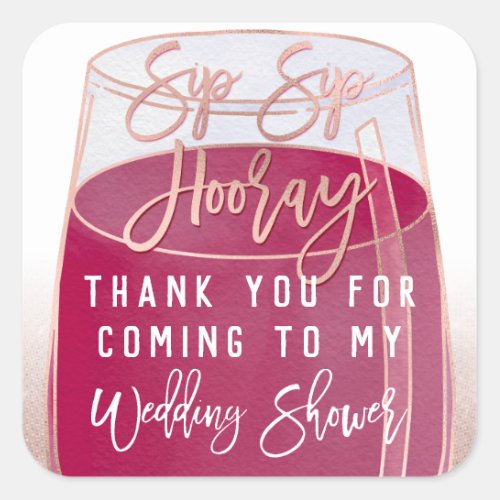 Sip Sip Hooray Watercolor Red Wine Wedding Shower Square Sticker