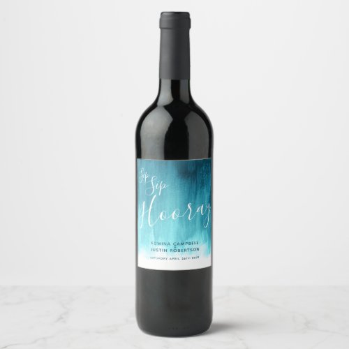 Sip Sip hooray wedding dark teal aqua wine labels