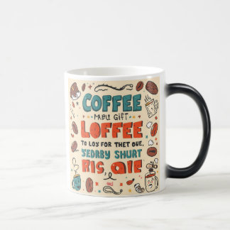 "Sip & Smile Mug: Hilarious Quotes for Every Coffe Color Morph Mug