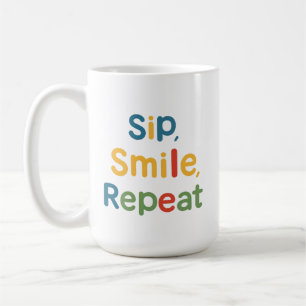 Sip, Smile, Repeat - Classic 15 oz Mug