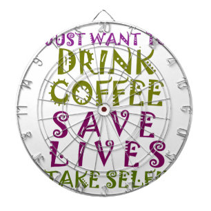  Sip, Snap Repeat Chasing Caffeine Selfies design Dart Board