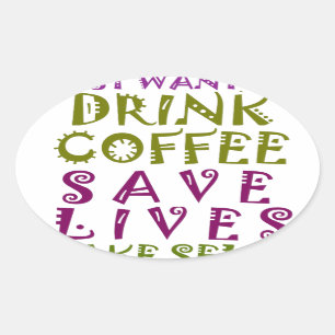 Sip, Snap Repeat Chasing Caffeine Selfies design Oval Sticker