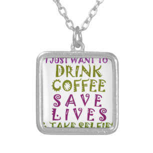  Sip, Snap Repeat Chasing Caffeine Selfies design Silver Plated Necklace