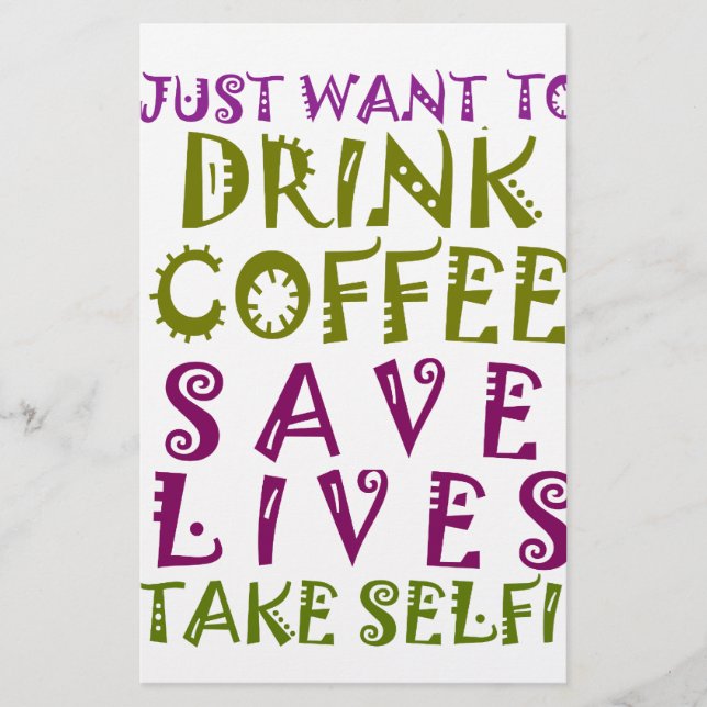  Sip, Snap Repeat Chasing Caffeine Selfies design Stationery (Front)