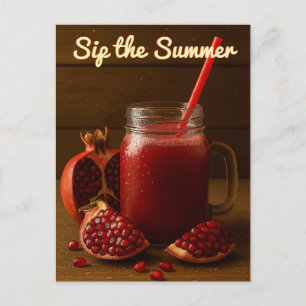 Sip the Summer – Pomegranate Juice Postcard