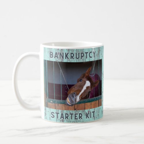 Sip through the struggle Bankruptcy Starter Kit Coffee Mug