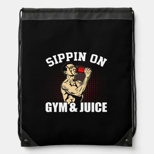 sippin on gym and juice drawstring bag