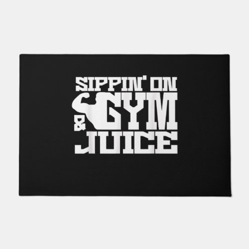 Sippin On Gym_ Juice _ Mens Workout Shirts Funny Doormat