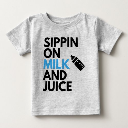 Sippin on Milk  JuiceCute Baby Boy Hip Hop Theme Baby T_Shirt