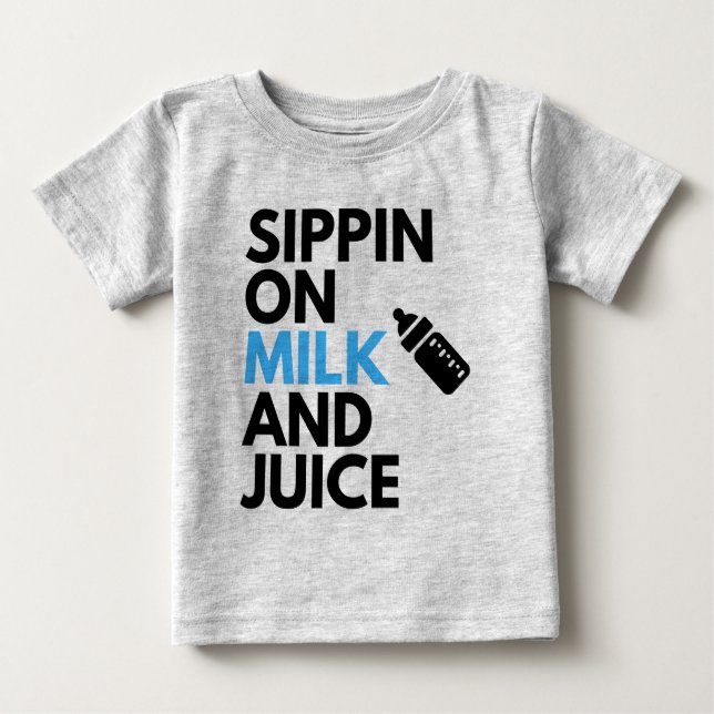 Sippin on Milk & Juice|Cute Baby Boy Hip Hop Theme Baby T-Shirt (Front)